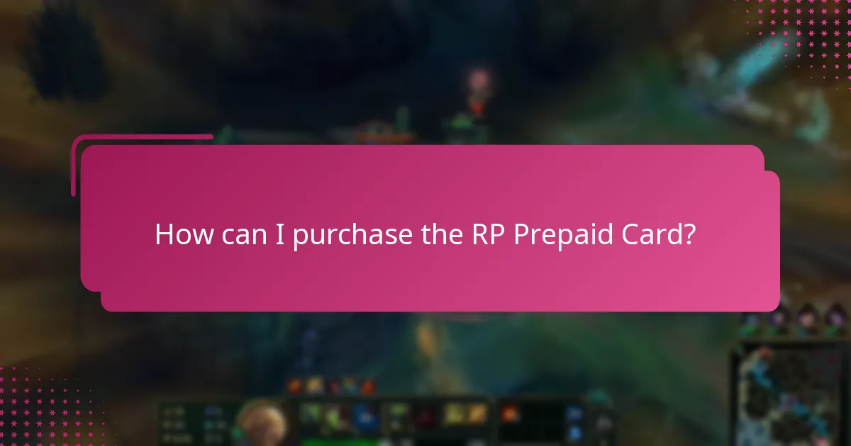 How can I purchase the RP Prepaid Card?