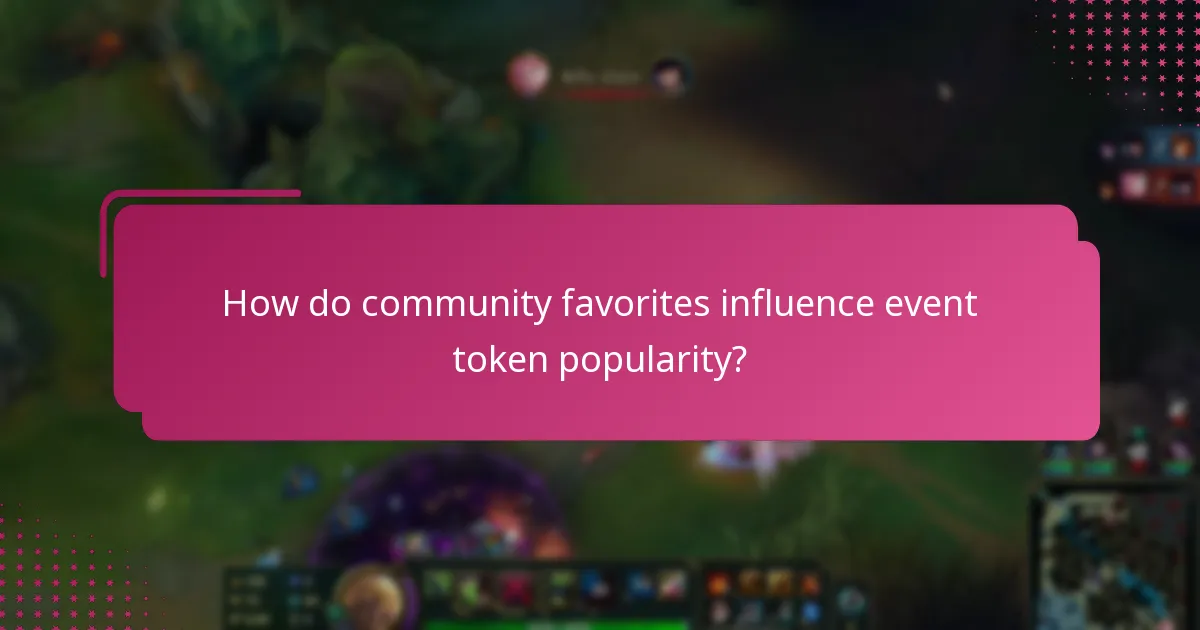 How do community favorites influence event token popularity?