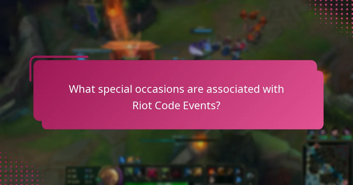 What special occasions are associated with Riot Code Events?